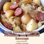 Slow Cooker Cabbage, Potatoes, and Smoked Sausage